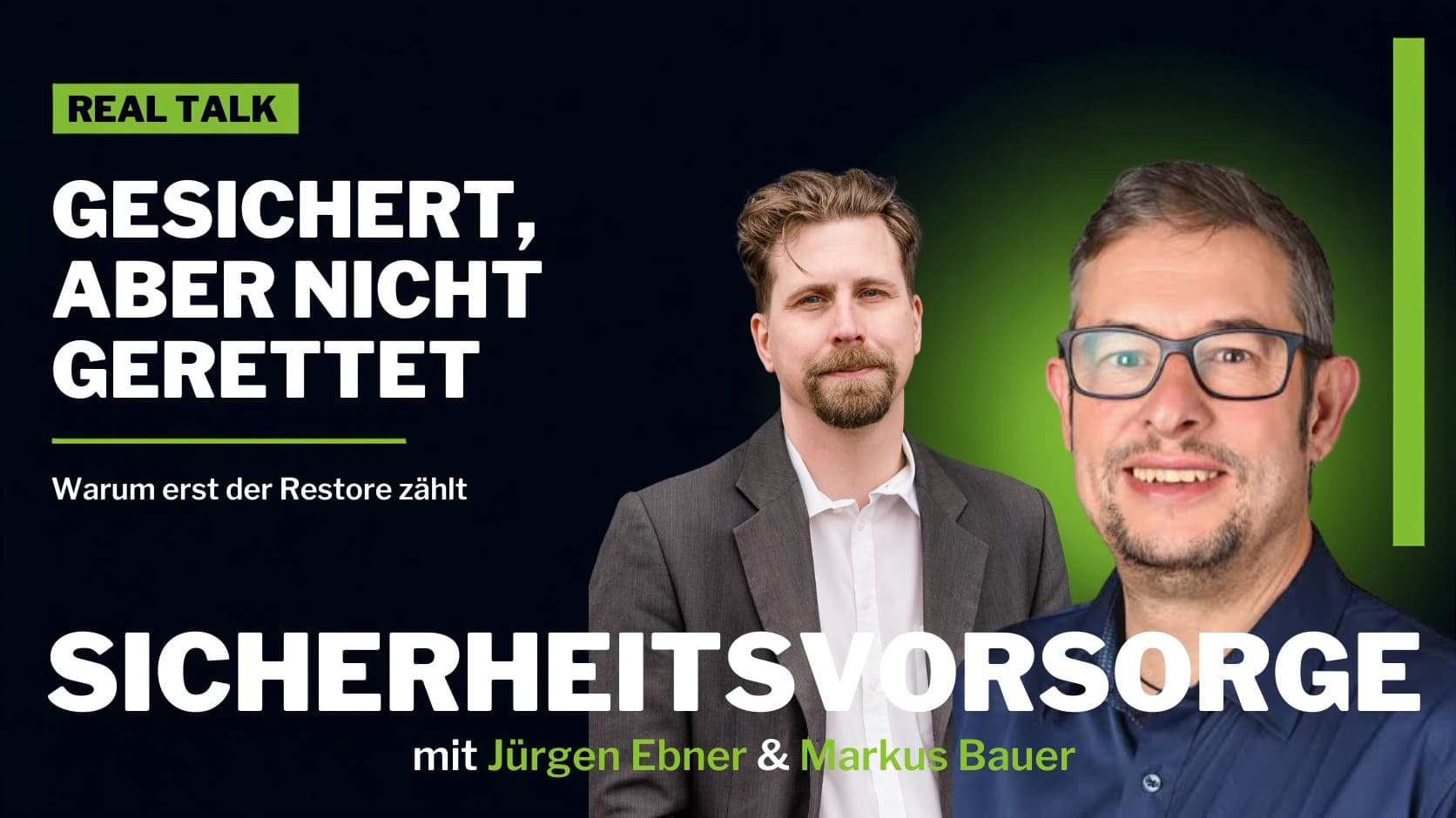 Gesichert, aber nicht gerettet – warum erst der Restore zählt